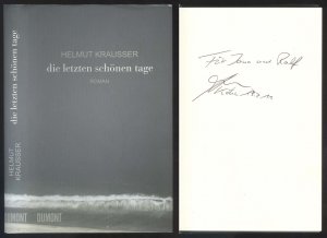 Die letzten schönen Tage. Roman.