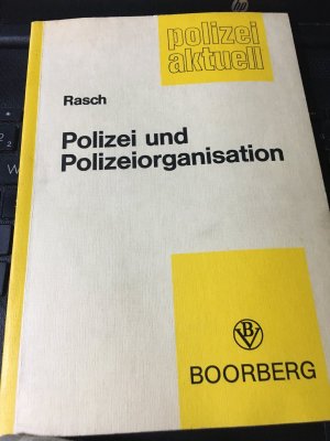 Polizei und Polizeiorganisation