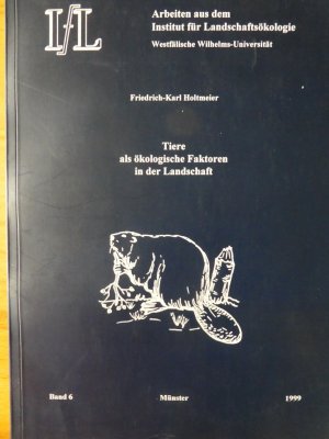 Tiere als ökologische Faktoren in der Landschaft