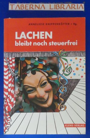 gebrauchtes Buch – Anneliese Knippenkötter – Lachen bleibt noch steuerfrei