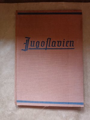 antiquarisches Buch – Walther Neubach – Jugoslawien Ein Reisebuch