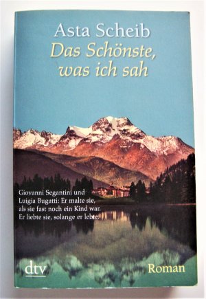 gebrauchtes Buch – Asta Scheib – Das Schönste, was ich sah