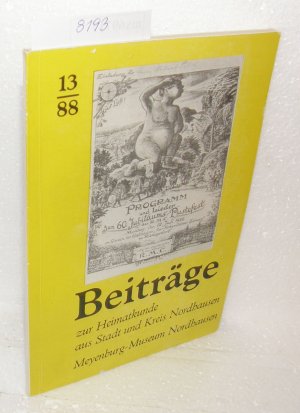 Beiträge zur Heimatkunde aus Stadt und Kreis Nordhausen, 13/88