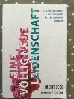 Eine völlig neue Leidenschaft