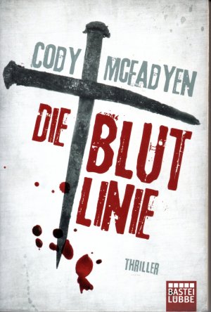 gebrauchtes Buch – Mcfadyen Cody – Die Blutlinie - Thriller.