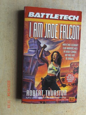 gebrauchtes Buch – Robert Thurston – Battletech 17: I Am Jade Falcon