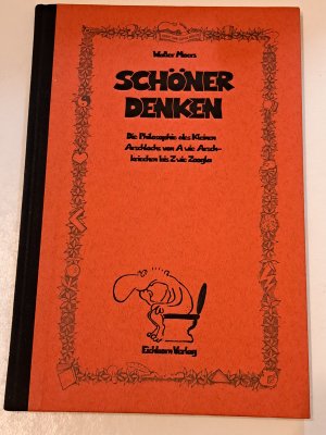 gebrauchtes Buch – Walter Moers – Schöner denken mit dem kleinen Arschloch