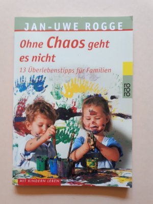 Ohne Chaos geht es nicht