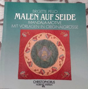 Malen auf Seide. Mandala-Motive