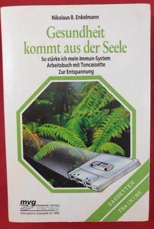 Gesundheit kommt aus der Seele (Kassette)