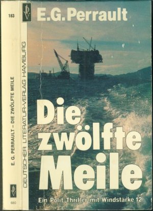 gebrauchtes Buch – E.G. Perrault – Die zwölfte Meile