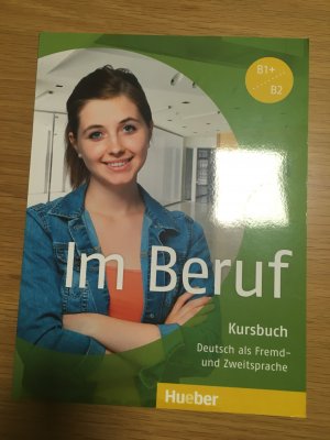 gebrauchtes Buch – Müller, Annette; Schlüter, Sabine – Im Beruf - Deutsch als Fremd- und Zweitsprache / Kursbuch