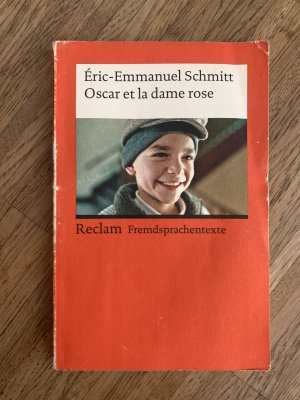 gebrauchtes Buch – Éric-Emmanuel Schmitt – Oscar et la dame rose - Französischer Text mit deutschen Worterklärungen. B1 (GER)