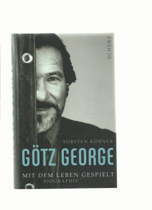 Götz George: Mit dem Leben gespielt (ISBN 9783837665529)