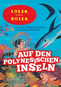 gebrauchtes Buch – Lolek und Bolek. Auf den polynesischen Inseln gebrauchtes Buch – Lolek und Bolek. Auf den polynesischen Inseln