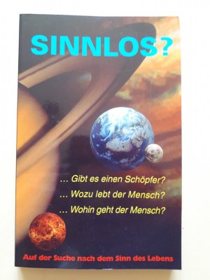 gebrauchtes Buch – Tony Stone – Sinnlos? - Auf der Suche nach dem Sinn des Lebens