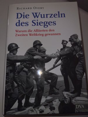 gebrauchtes Buch – Richard Overy – Die Wurzeln des Sieges