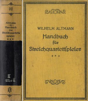 Handbuch für Streichquartettspieler, Band III: Streich-Trios, Quintette, Sextette, Oktette, Quartette, Nachtrag (Ein Führer durch die Literatur des Streichquartetts […]