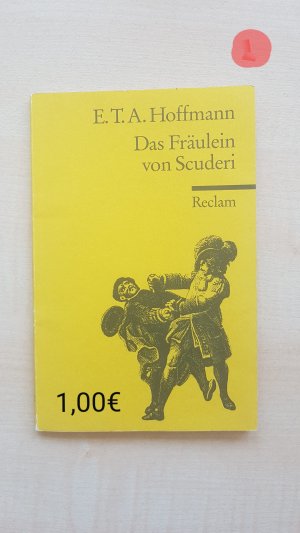 gebrauchtes Buch – Hoffmann, E. T – Das Fräulein von Scuderi - Erzählung aus dem Zeitalter Ludwig des Vierzehnten. Textausgabe mit Anmerkungen/Worterklärungen