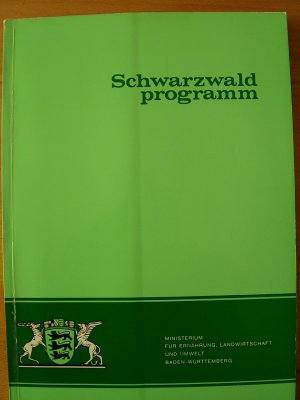 gebrauchtes Buch – Ministerium für Ernährung, Landwirtschaft und Forsten Baden-Württemberg – Schwarzwald-Programm