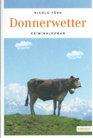 gebrauchtes Buch – Nicola Förg – Donnerwetter