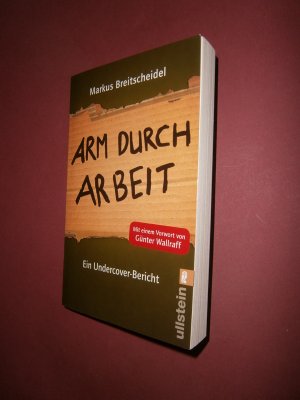 gebrauchtes Buch – Markus Breitscheidel – Arm durch Arbeit - Ein Undercover-Bericht