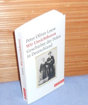 Wir Unsichtbaren - Geschichte der Polen in Deutschland