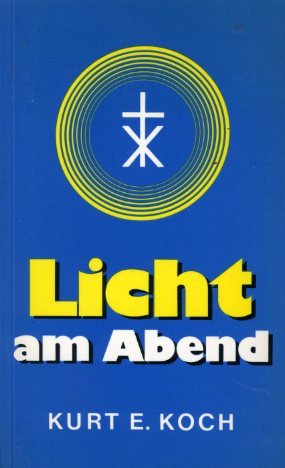 gebrauchtes Buch – Koch, Kurt E – Licht am Abend. Teil X der autobiographischen Notizen.