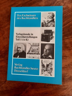 Verlagskunde in Einzeldarstellungen  Teil 1 A - K   - ungelesen -