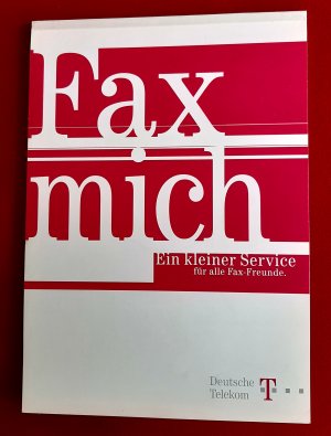 Fax mich. Ein kleiner Service für alle Fax-Freunde