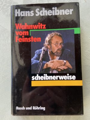 gebrauchtes Buch – Hans Scheibner – Wahnwitz vom Feinsten mit Autogramm