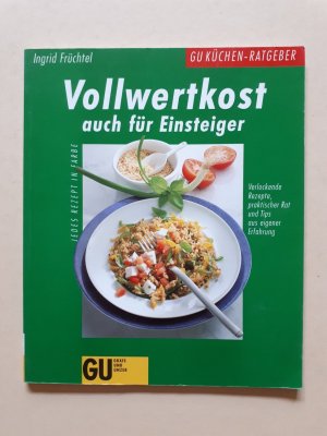 Vollwertkost - auch für Einsteiger