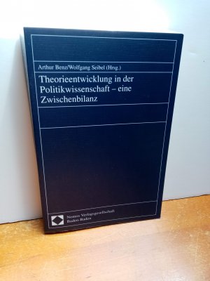 Theorieentwicklung in der Politikwissenschaft - eine Zwischenbilanz