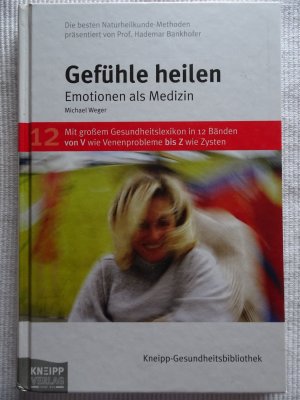 gebrauchtes Buch – Michael Weger – Gefühle heilen