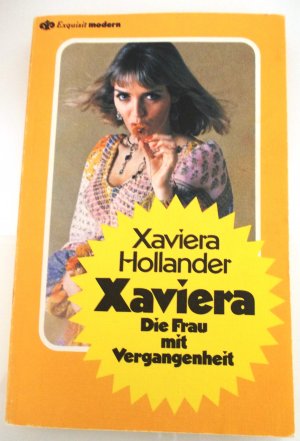 gebrauchtes Buch – Xaviera Hollander – Xaviera. Die Frau mit Vergangenheit.