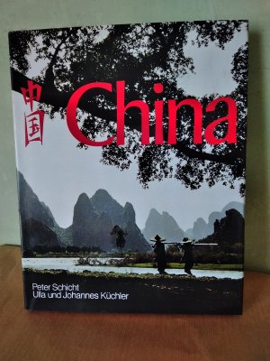 gebrauchtes Buch – Schicht, Peter/ Küchler – China