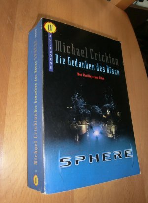 gebrauchtes Buch – Michael Crichton – Die Gedanken des Bösen /  Sphere