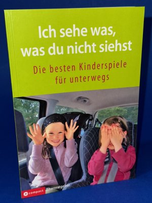 Ich sehe was, was du nicht siehst - Die besten Kinderspiele für unterwegs