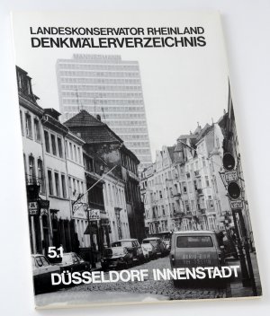 Denkmalverzeichnis 5.1 - Düsseldorf Innenstadt