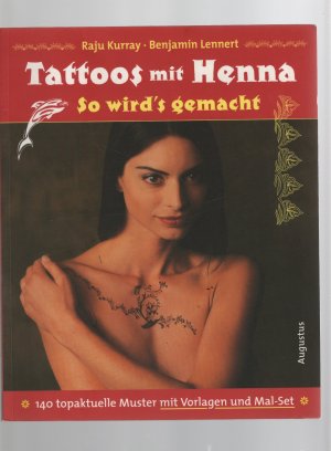 gebrauchtes Buch – Raju Kurray - Benjamin Lennert – Tattoos mit Henna