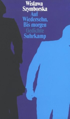 Auf Wiedersehn. Bis morgen (ISBN 1565120736)