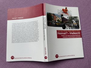 gebrauchtes Buch – Anita Haviv-Horiner – Heimat? - Vielleicht. Kinder von Holocaustüberlebenden zwischen Deutschland und Israel