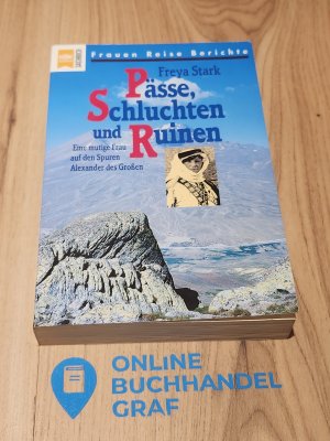 Pässe, Schluchten und Ruinen