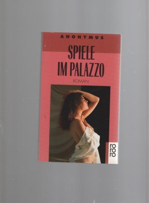 gebrauchtes Buch – Anonymus – Spiele im Palazzo