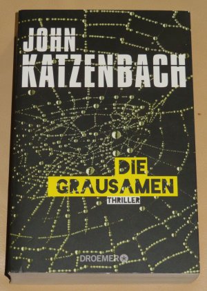 gebrauchtes Buch – John Katzenbach – Die Grausamen