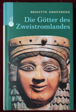 Die Götter des Zweistromlandes