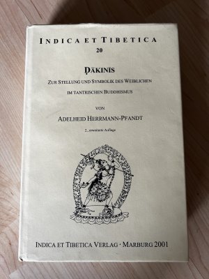 Dakinis - Zur Stellung und Symbolik des Weiblichen im tantrischen Buddhismus