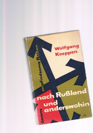 Nach Russland und anderswohin - empfindsame reisen