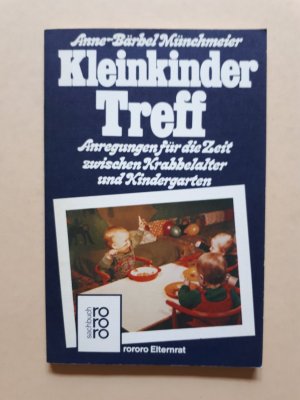 gebrauchtes Buch – Anne-Bärbel Münchmeier – Kleinkinder Treff