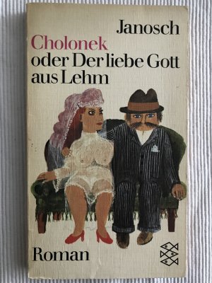 gebrauchtes Buch – Janosch – Cholonek oder der liebe Gott aus Lehm